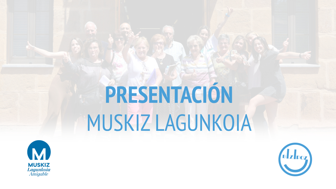 Desarrollo del vídeo presentación Muskiz Lagunkoia